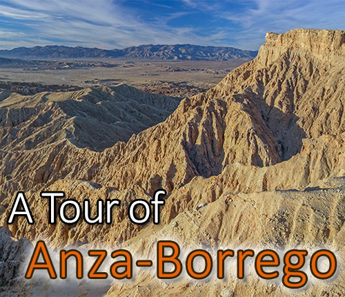Overview Tour of the Anza-Borrego Region